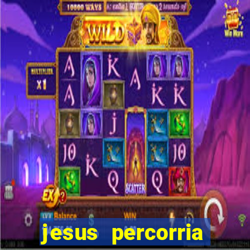 jesus percorria todas as cidades caminho neocatecumenal