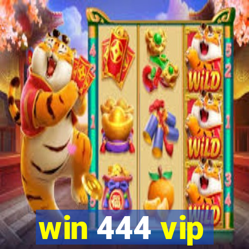 win 444 vip