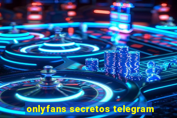 onlyfans secretos telegram