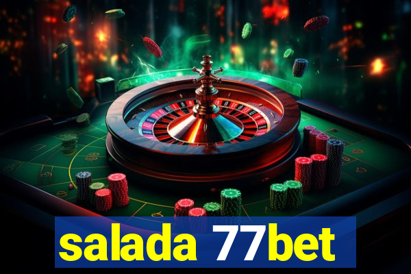 salada 77bet