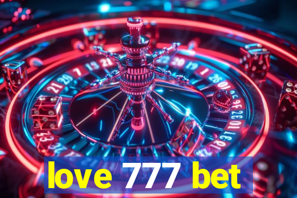 love 777 bet