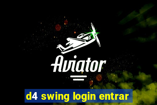 d4 swing login entrar