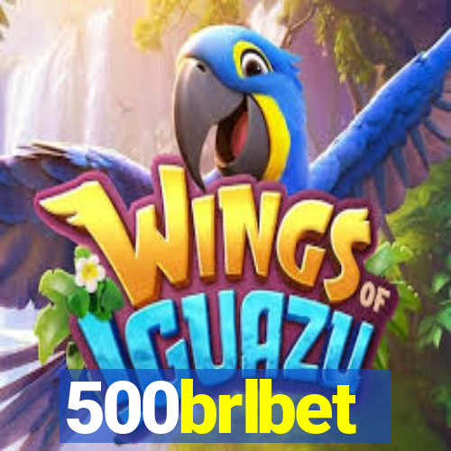 500brlbet