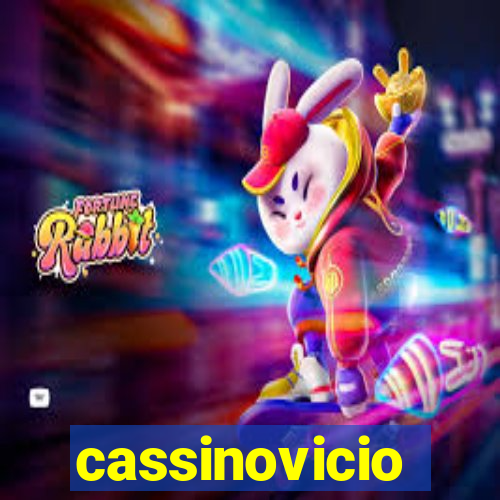 cassinovicio