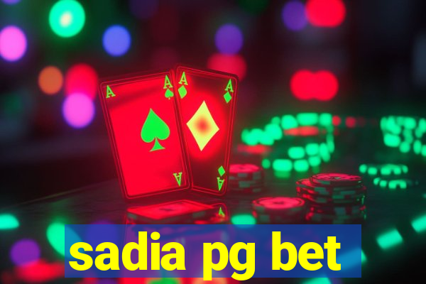 sadia pg bet