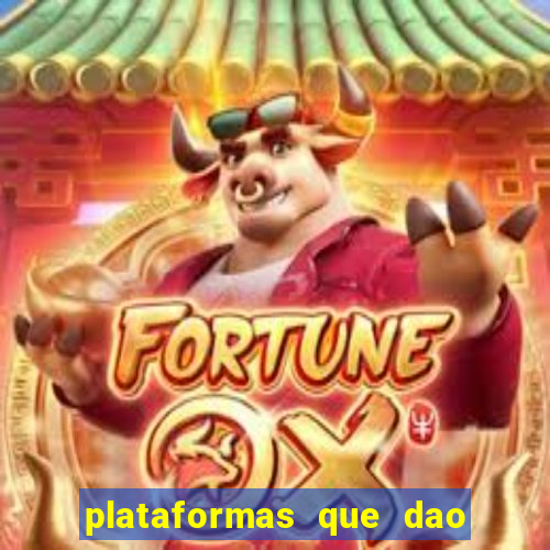 plataformas que dao dinheiro para jogar