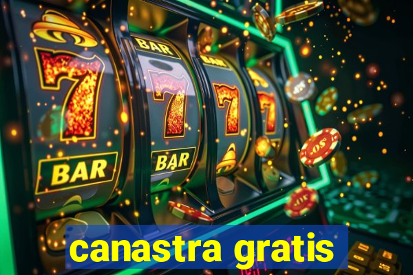 canastra gratis