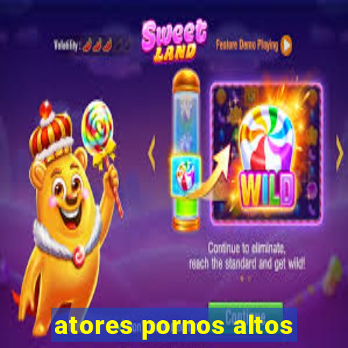 atores pornos altos