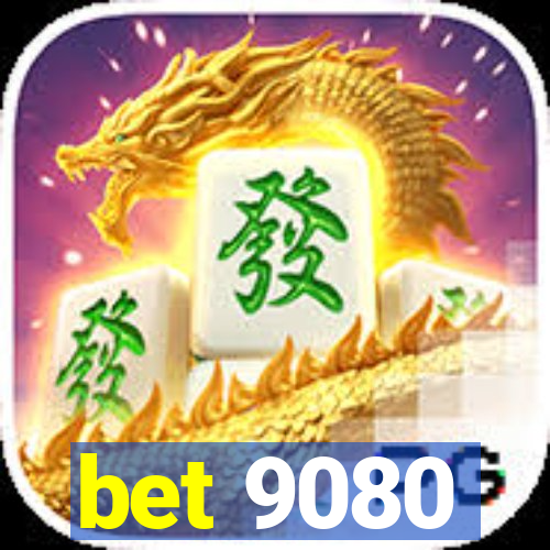 bet 9080