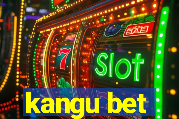 kangu bet