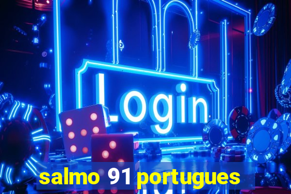 salmo 91 portugues