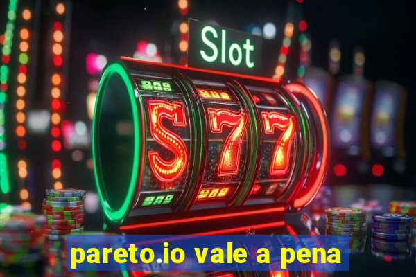 pareto.io vale a pena