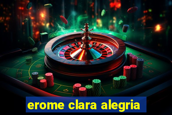 erome clara alegria