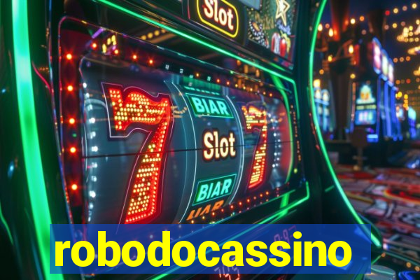 robodocassino