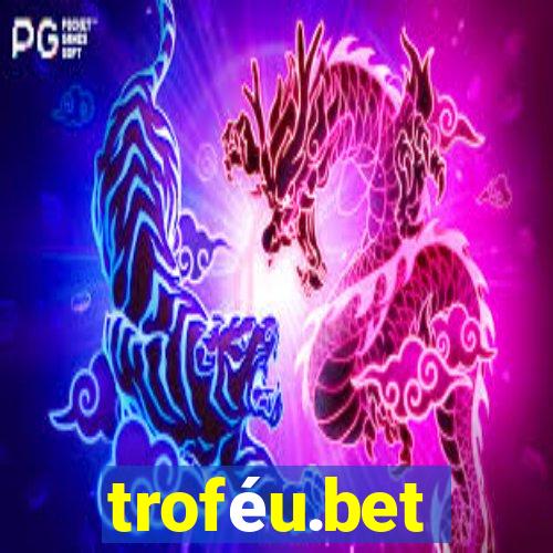 troféu.bet