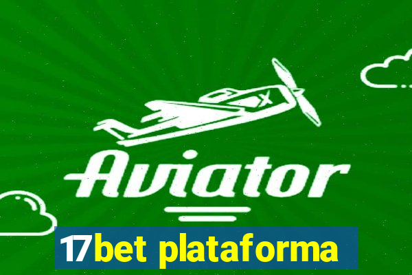 17bet plataforma