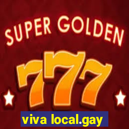 viva local.gay