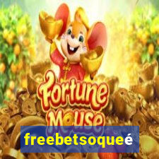 freebetsoqueé