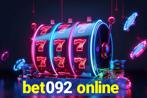 bet092 online