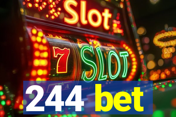 244 bet