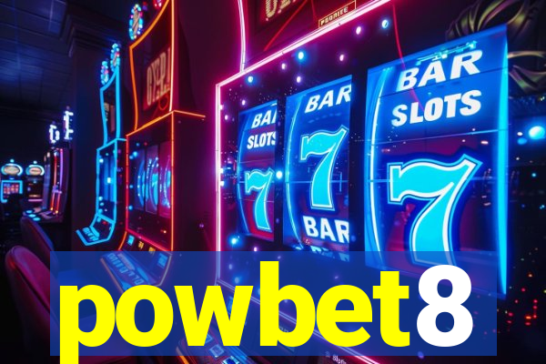 powbet8