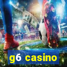 g6 casino