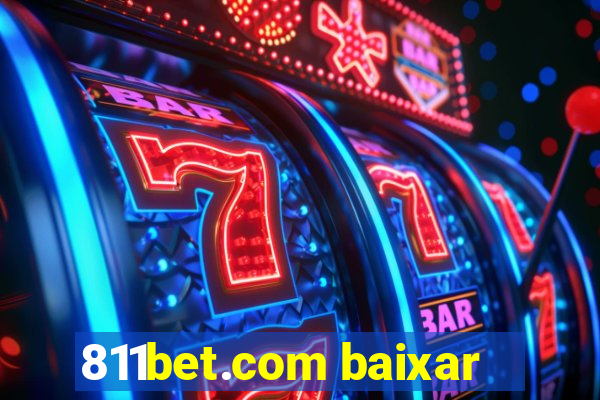 811bet.com baixar