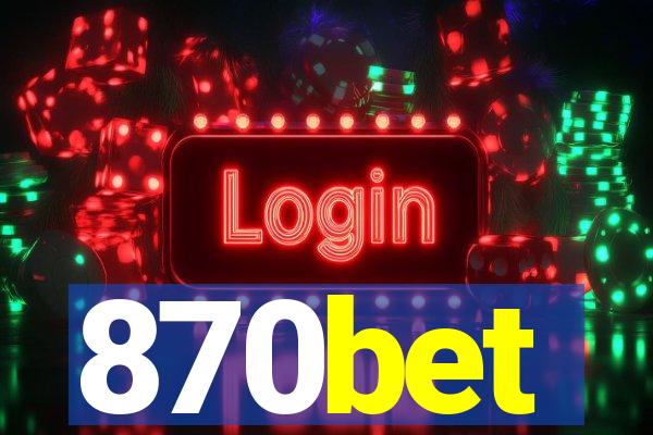 870bet