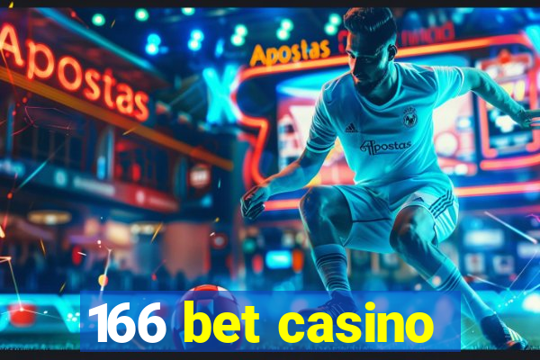 166 bet casino