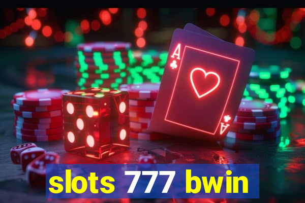 slots 777 bwin