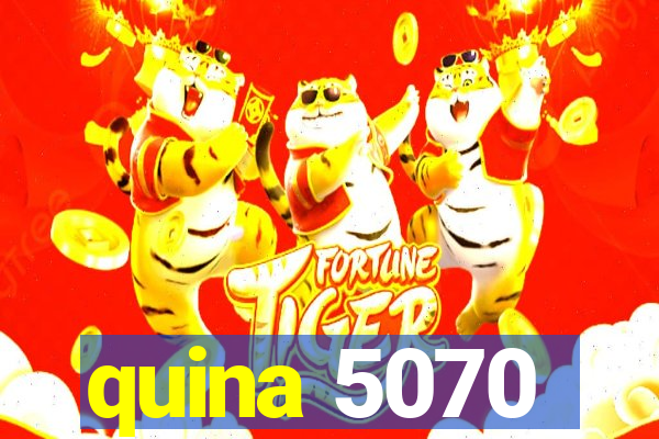 quina 5070