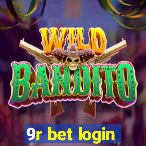 9r bet login