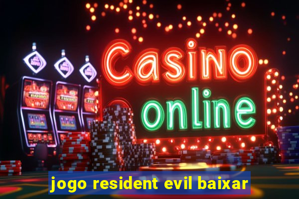 jogo resident evil baixar