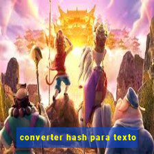 converter hash para texto