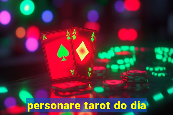 personare tarot do dia