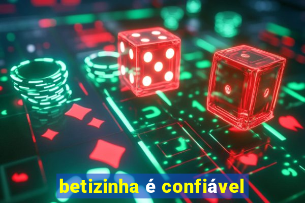 betizinha é confiável