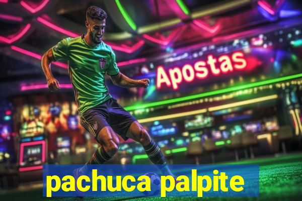 pachuca palpite