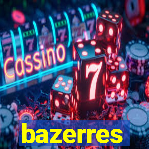 bazerres