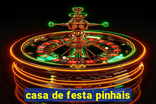 casa de festa pinhais