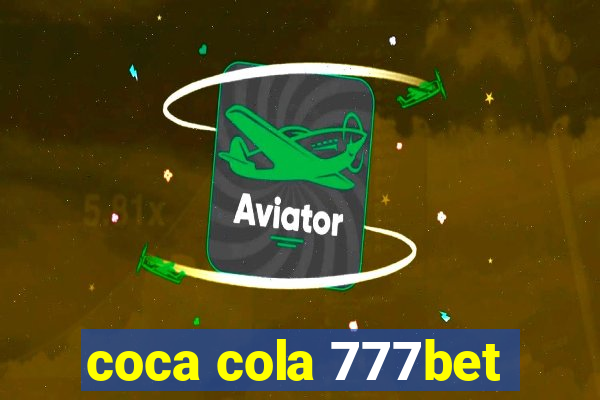 coca cola 777bet