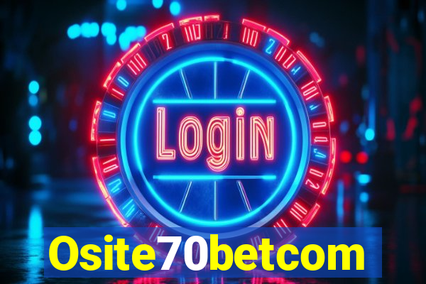 Osite70betcom