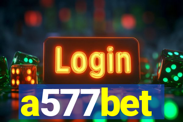 a577bet