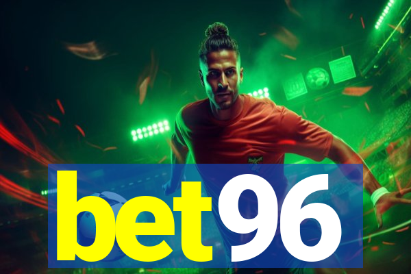 bet96