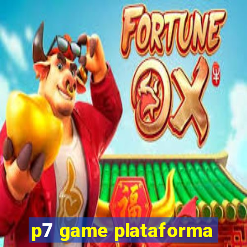 p7 game plataforma