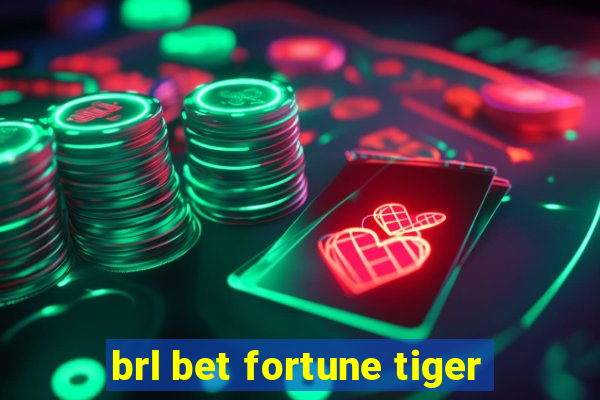 brl bet fortune tiger