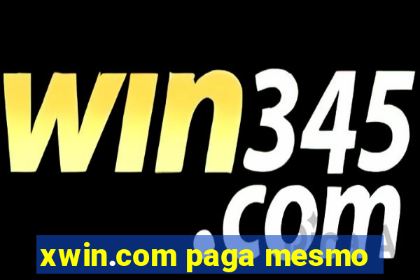 xwin.com paga mesmo