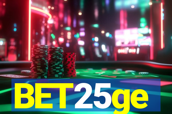 BET25ge