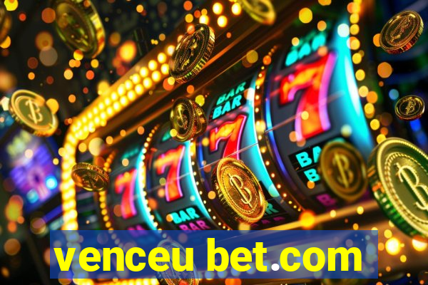 venceu bet.com