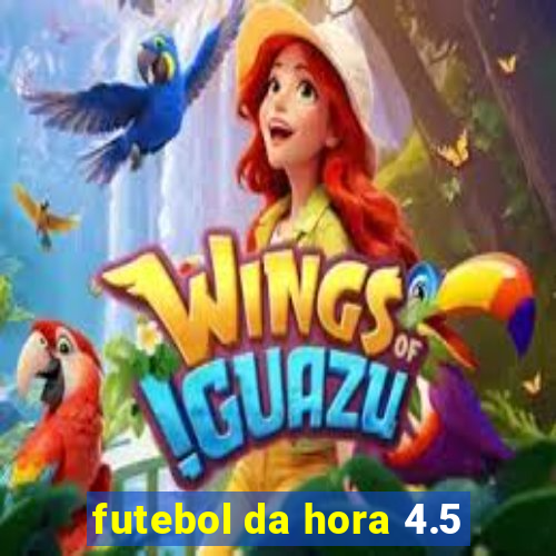 futebol da hora 4.5