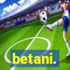 betani.